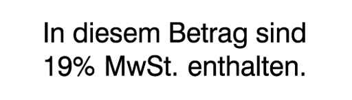 Holzstempel mit Text: In diesem Betrag sind 19% MwSt. enthalten. 