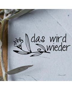 Holzstempel mit Abdruck: das wird wieder  