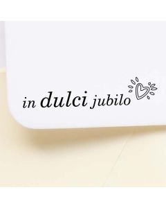Motivstempel mit Spruch: in dulci jubilo  