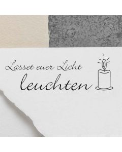 Motivstempel mit Spruch: Lasset euer Licht leuchten  