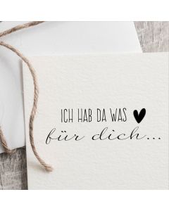 Holzstempel Motiv Ich hab da was für dich ...  